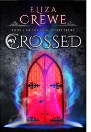 Crossed (Eliza Crewe)