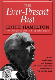 The Ever-Present Past (Edith Hamilton)