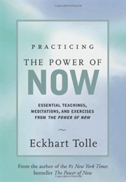 Practicing the Power of Now