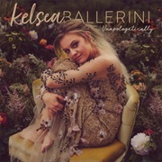I Hate Love Songs - Kelsea Ballerini