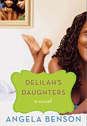 Delilah's Daughters (Angela Benson)