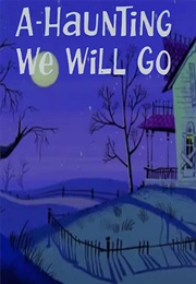 A-Haunting We Will Go (1966)