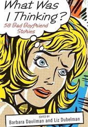 What Was I Thinking (Davilman)