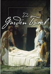 The Garden Tomb by Andrew Skinner