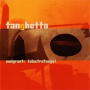 Emigrante – Tanghetto (2003)