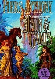 Faun &amp; Games (Piers Anthony)