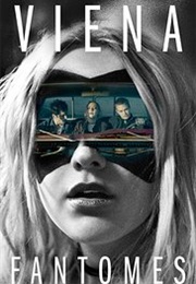 Vienna and the Fantomes (2017)