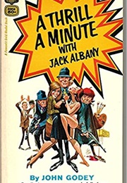 A Thrill a Minute With Jack Albany (John Godey)