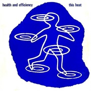 This Heat ‎- Health and Efficiency (1980)