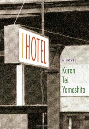 I Hotel (Karen Tei Yamashita)