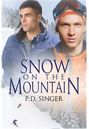 Snow on the Mountain (Mountain, #2) (P.D. Singer)