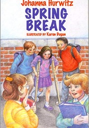 Spring Break (Johanna Hurwitz)