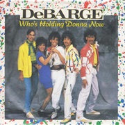Who's Holding Donna Now - Debarge