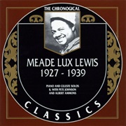 Meade "Lux" Lewis 1927-1939