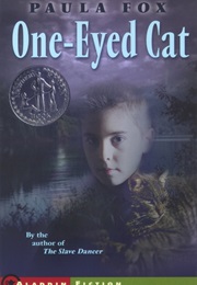 One-Eyed Cat (Paula Fox)