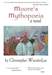Moore's Mythopoeia (Christopher Wunderlee)