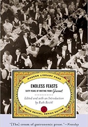 Endless Feasts (Ruth Reichl)