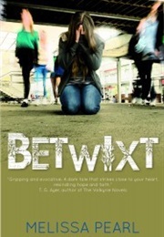 Betwixt (Melissa Pearl)