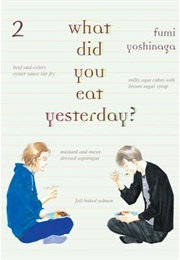 What Did You Eat Yesterday Vol. 2 (Fumi Yoshinaga)