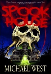 Spook House (Michael West)