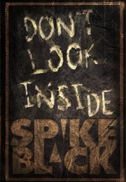 Don&#39;t Look Inside (Spike Black)