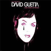 Davie Guetta - Love Don't Let Me Go