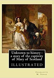 Unknown to History (Charlotte M. Yonge)