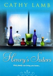Henry's Sisters (Cathy Lamb)