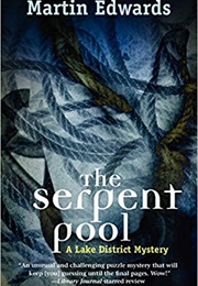 The Serpent Pool (Martin Edwards)