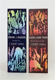 Dreams and Shadows Duology (C Robert Cargill)