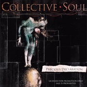 Precious Declaration - Collective Soul