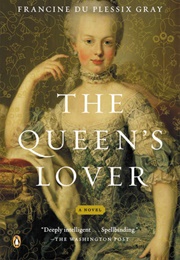 The Queen&#39;s Lover (Francine Du Plessix Gray)