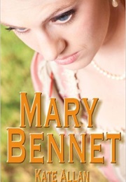 Mary Bennet (Kate Allan)