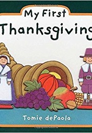 My First Thanksgiving (Tomie Depaola)