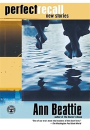 Perfect Recall (Ann Beattie)