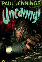 Uncanny! (Paul Jennings)