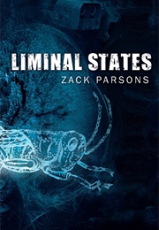 Liminal States (Zack Parsons)