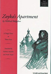 Zoyka&#39;s Apartment (Mikhail Bulgakov)