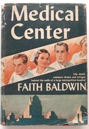 Medical Center (Faith Baldwin)