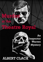 Murder at the Theatre Royal (Albert Clack)