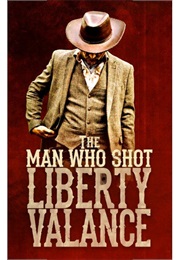The Man Who Shot Liberty Valance (Stage Version) (Jethro)