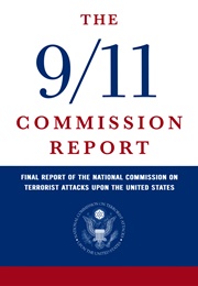 The 9/11 Commission Report (National Commission on Terrorist Attacks)