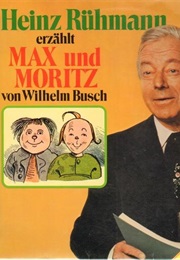 Heinz Rühmann Erzählt Max Und Moritz Von Wilhelm Busch (1978)