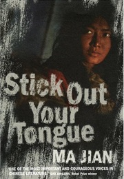 Stick Out Your Tongue (Ma Jian)