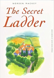 The Secret Ladder (Noreen MacKey)