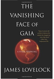 The Vanishing Face of Gaia: A Final Warning (James Lovelock)