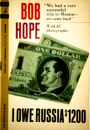 I Owe Russia $1200 (Bob Hope)