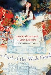 The Girl of the Wish Garden (Uma Krishnaswami)