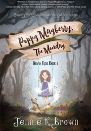 Poppy Mayberry, the Monday (Jennie K. Brown)