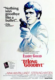 The Long Goodbye (1973)